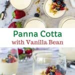 Pinterest pin with text and two images of vanilla bean panna cotta.