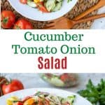 two images with text in between. text reads "cucumber tomato onion salad". top image is cucumber tomato onion salad on white plate with tomatoes and parsley nearby viewed from above. bottom image is close up of cucumber tomato onion salad on white plate with tomatoes and parsley in the background