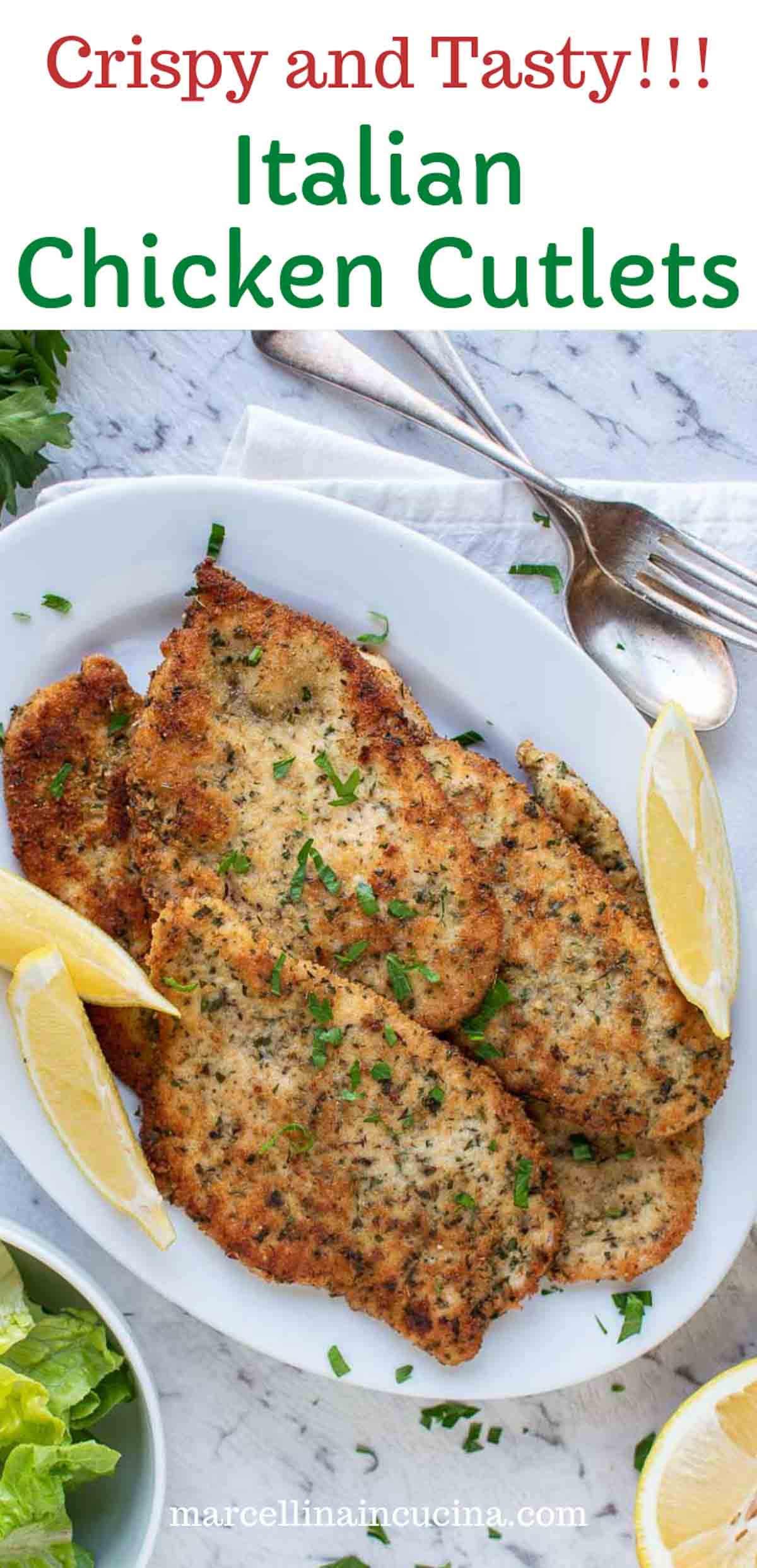 Italian Chicken Cutlets {Juicy and Tender} |Marcellina in Cucina