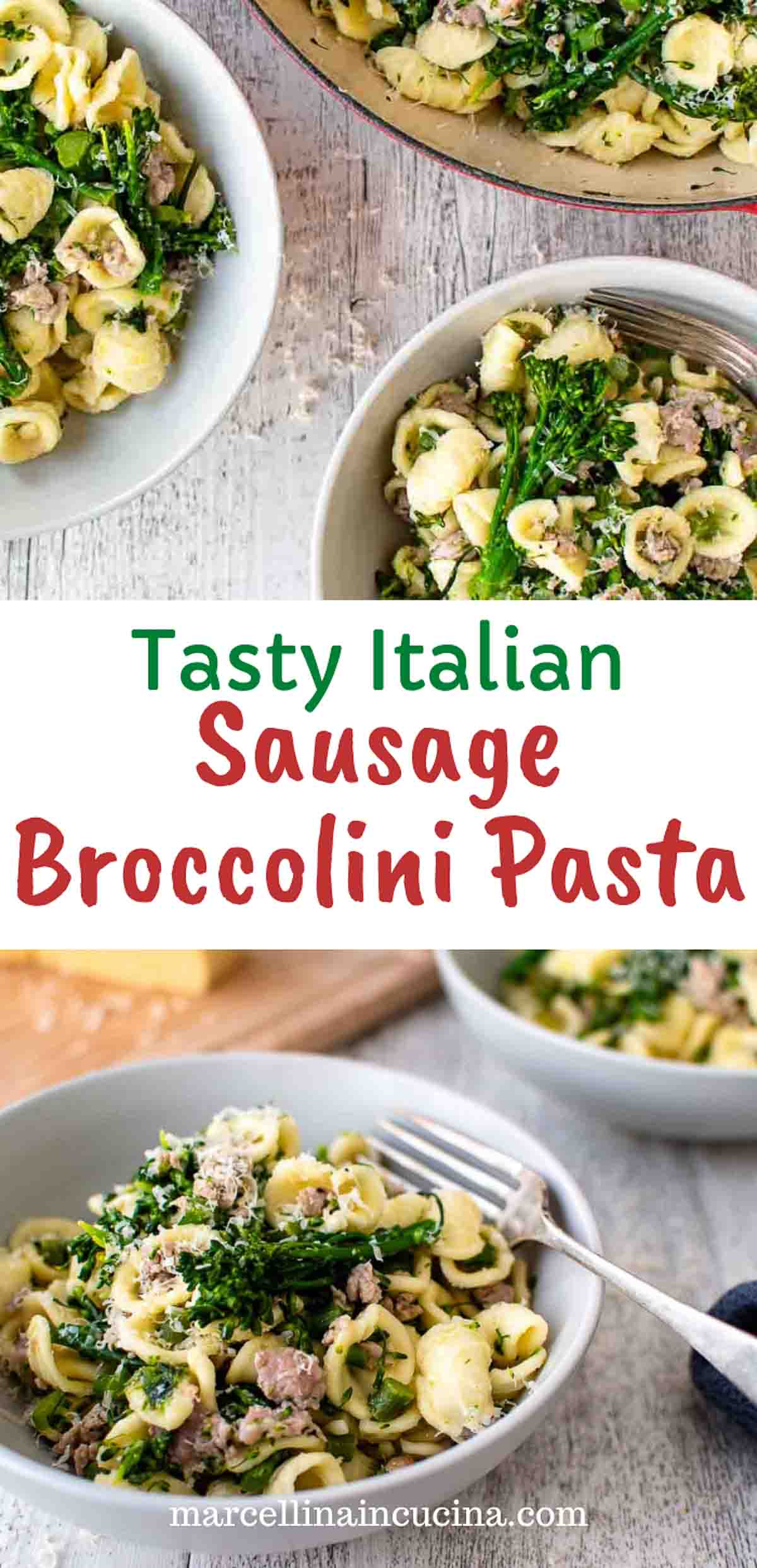 Sausage Broccolini Pasta Marcellina In Cucina