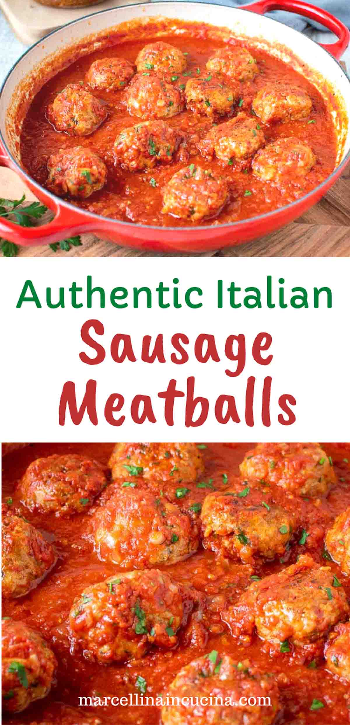 Italian Sausage Meatballs Marcellina In Cucina