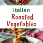 Plate of Italian Roasted Vegetables piled high with a spoon inserted and a red napkin in the background.