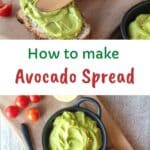 Avocado Spread on two slices of sourdough bread, cherry tomatoes and more spread in background.